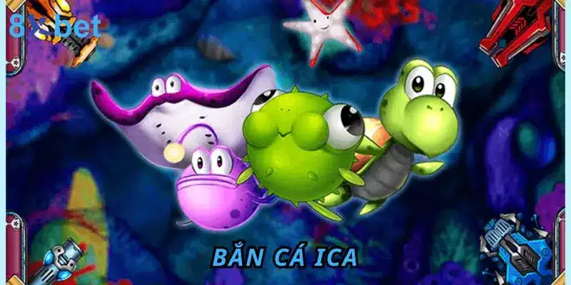 Bắn Cá iCa – Trải Nghiệm Giải Trí Đổi Thưởng Hấp Dẫn