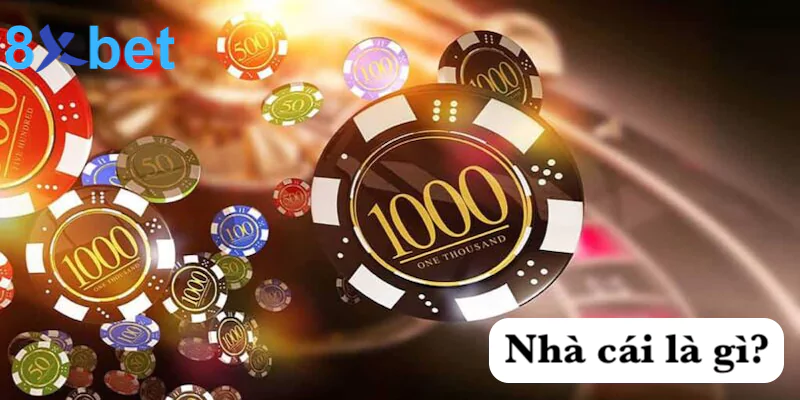 Nhà cái là gì? Giới thiệu về thế giới cá cược trực tuyến